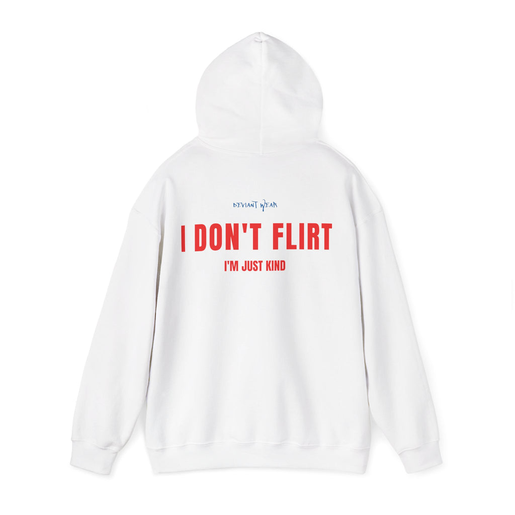 I Don't Flirt Just Kind Unisex Heavy Blend™ Hoodies