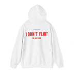 I Don't Flirt Just Kind Unisex Heavy Blend™ Hoodies