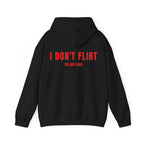 I Don't Flirt Just Kind Unisex Heavy Blend™ Hoodies